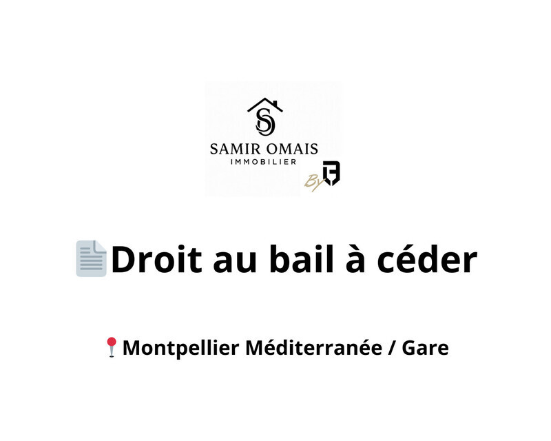 Quartier Méditerranée / Gare Saint-Roch - Droit au bail à céder - Montpellier méditerranée  gare